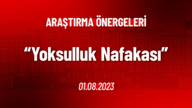Yoksulluk Nafakası Hakkında Araştırma Önergesi