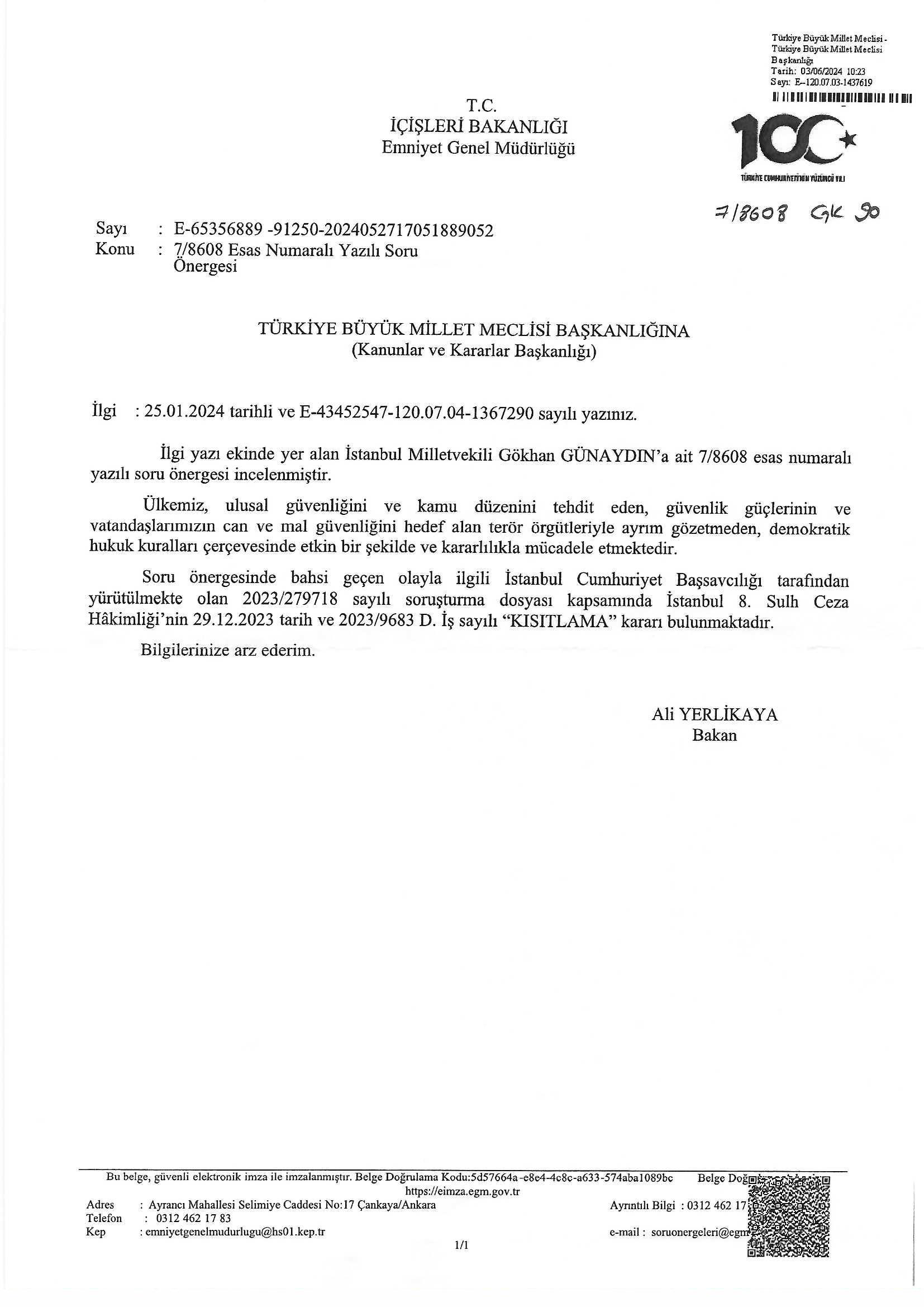 "Uluslararası Casusluk faaliyetleri nedeniyle tutuklu bulunan kişiler ülkemize ne zaman ve hangi yollardan giriş yapmışlardır? Aralarında T.C. vatandaşlığı almış olanlar var mıdır?"