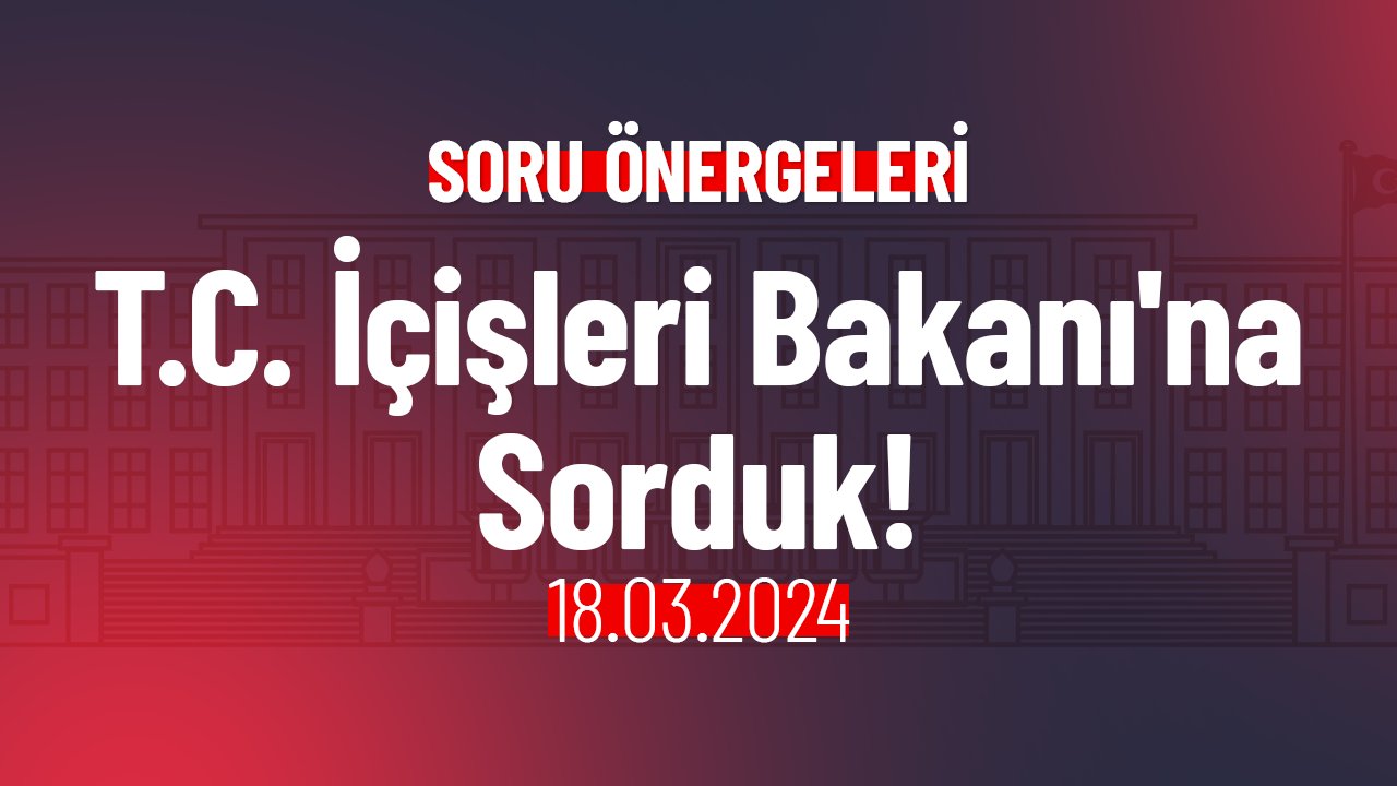 Sivas İl Özel İdaresi Hakkında Soru Önergesi