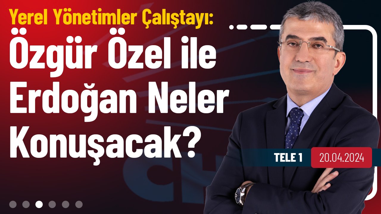 Tele 1 - Ana Haber Hafta Sonu: Özgür Özel ile Erdoğan neler konuşacak?