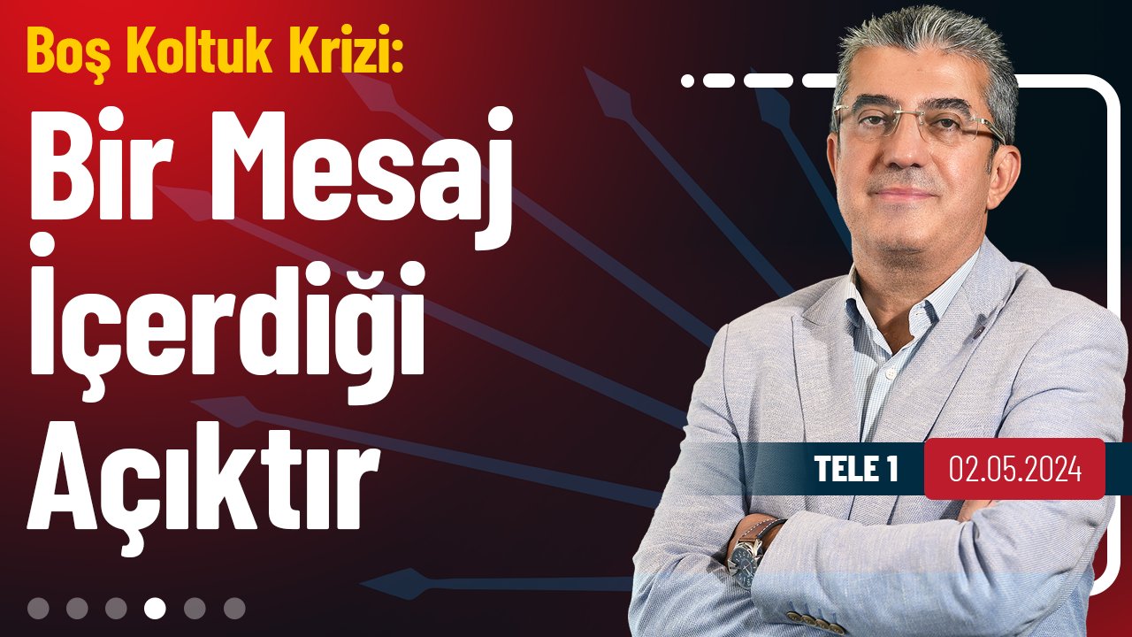 Tele 1 - Gerçeğin İzinde: İade-i Ziyarette CHP Boş Koltuk Krizine Nasıl Yanıt Verecek
