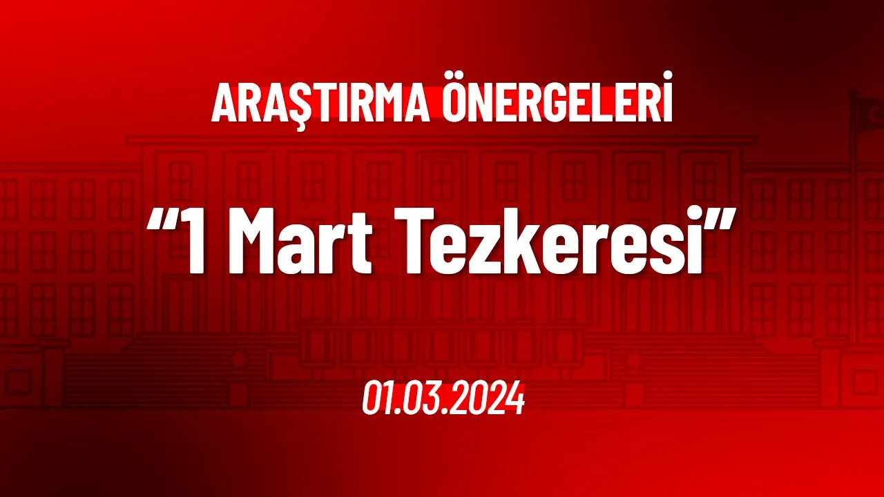 CHP Grup Başkanvekili Gökhan Günaydın 1 Mart Tezkeresi ve tezkerenin TBMM'de reddedilmesinin ekonomik, sosyal ve siyasal sonuçlarının belirlenmesi amacıyla Meclis’te araştırma komisyonu kurulmasını istemiyle önerge verdi.