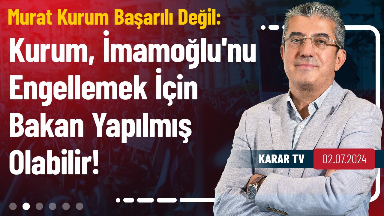 CHP Grup Başkanvekili Gökhan Günaydın, Karar TV - Bi'Karar Ver programında: Murat Kurum'un tekrar bakan seçilmesini değerlendirerek; 'Hiç kimse Murat Kurum başarılı diyemez' açıklamasında bulundu.