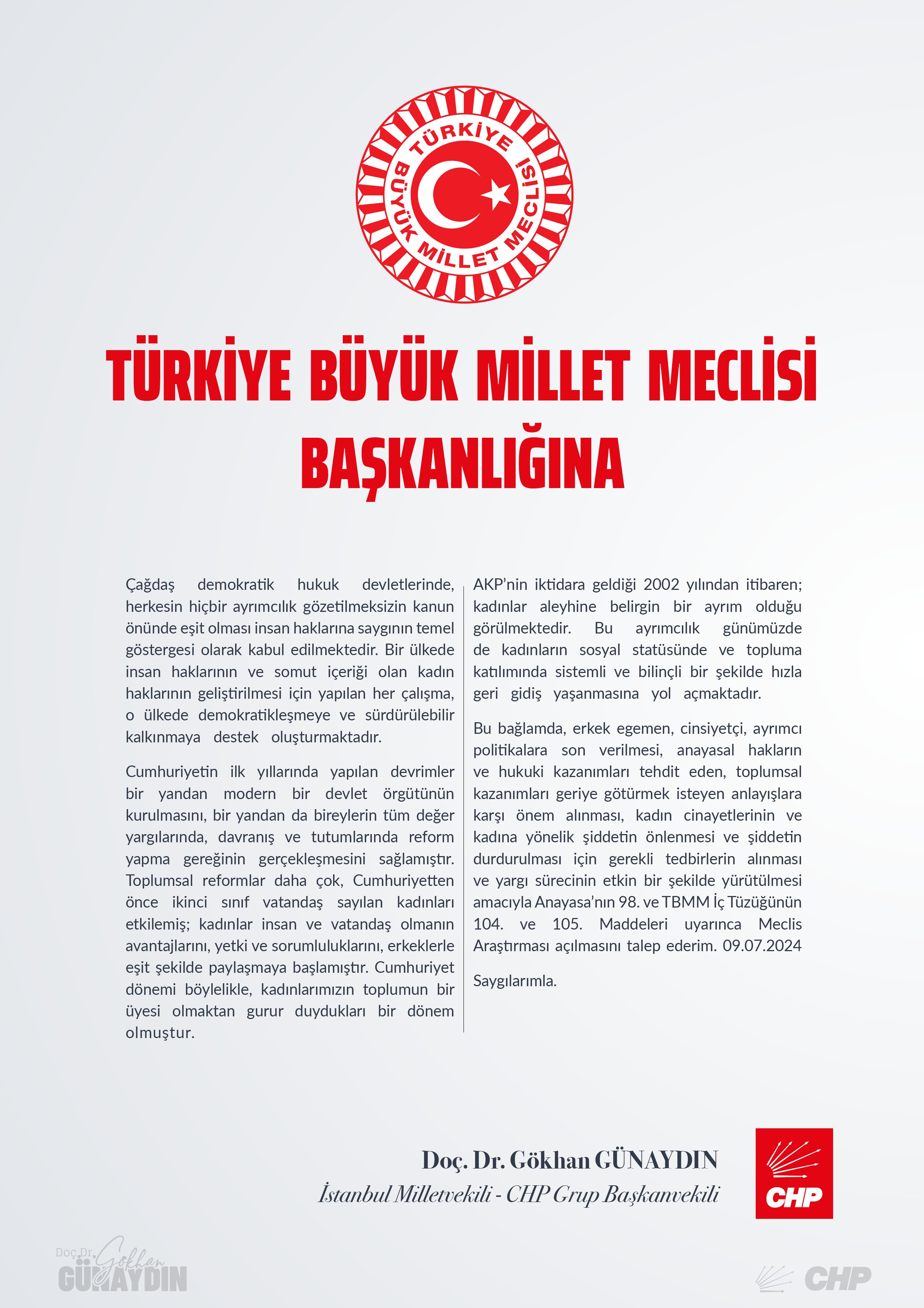 CHP Grup Başkanvekili Gökhan Günaydın kadın cinayetleri ve kadına yönelik şiddetin önlenmesi amacıyla Meclis’te araştırma komisyonu kurulmasını istemiyle önerge verdi.