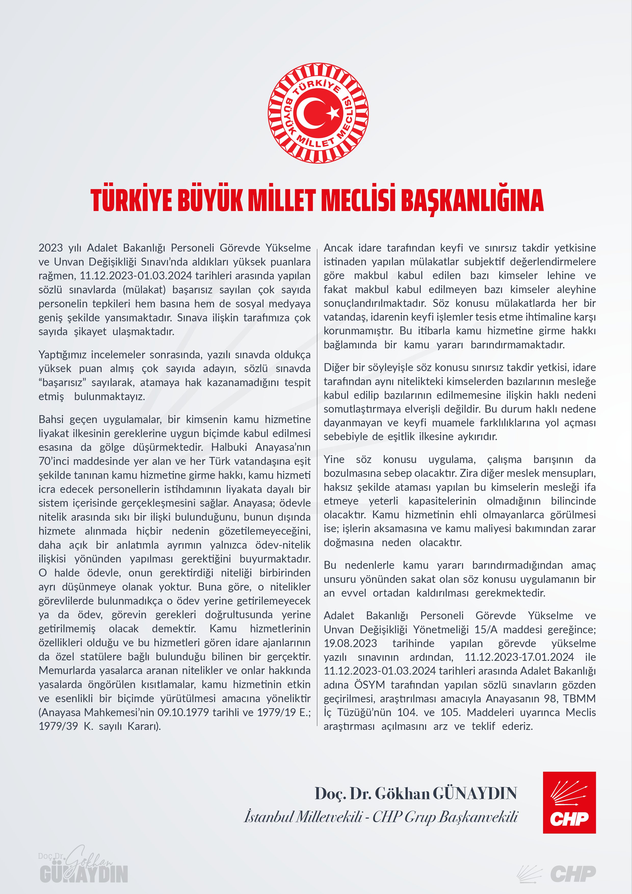 CHP Grup Başkanvekili Gökhan Günaydın Adalet Bakanlığı'ndaki Sözlü Mülakat sorunlarının araştırılması amacıyla Meclis’te araştırma komisyonu kurulmasını istemiyle önerge verdi.