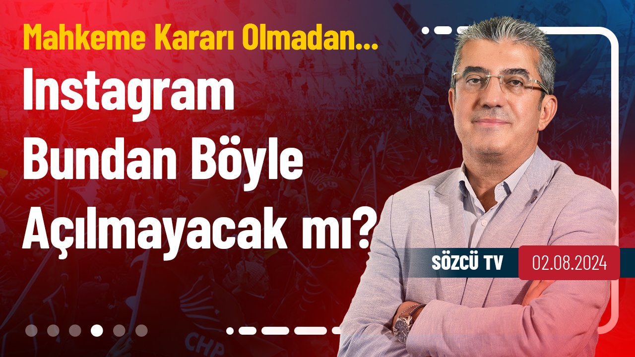 Sözcü TV - Öncesi Sonrası: "Instagram artık kullanılmayacak mı?"
