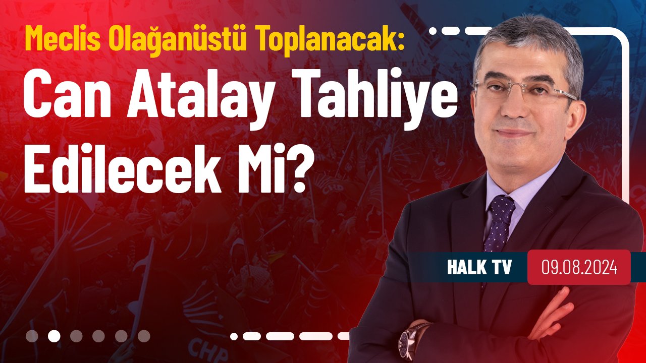 Doç. Dr. Gökhan Günaydın Halk TV, Gündem Özel programında Sorel Dağıstanlı'nın sorularını yanıtlayarak AYM'nin Can Atalay kararı sonrası yaşanan gelişmeleri ve CHP'nin yol haritasını anlattı.