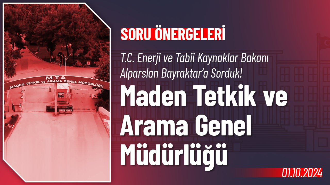 MTA Hakkında Soru Önergesi