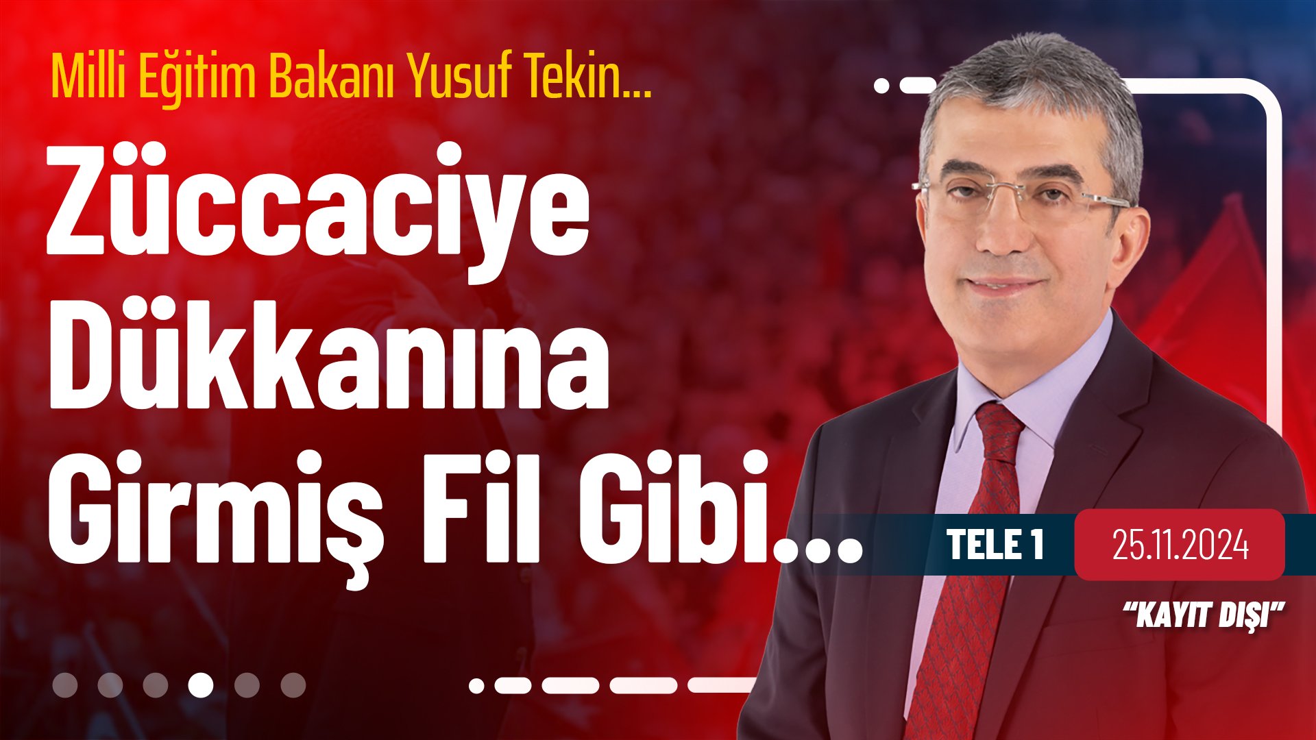 Yusuf Tekin Züccaciye Dükkanına Girmiş Fil Gibi...