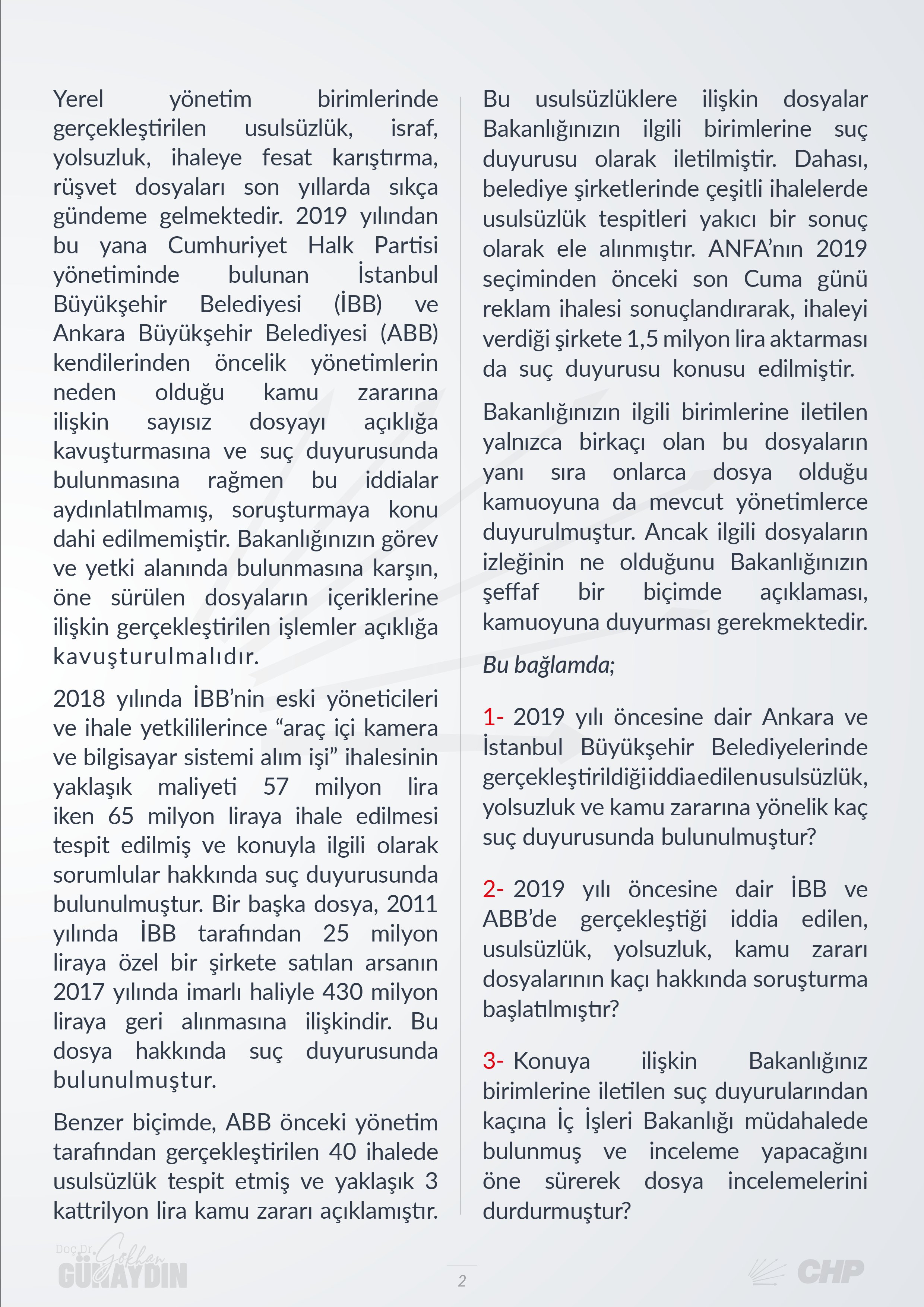 Adalet Bakanı Yılmaz Tunç'a Ankara ve İstanbul Büyükşehir Belediyelerinde gerçekleştirildiği iddia edilen usulsüzlük, yolsuzluk ve kamu zararlarını sorduk!