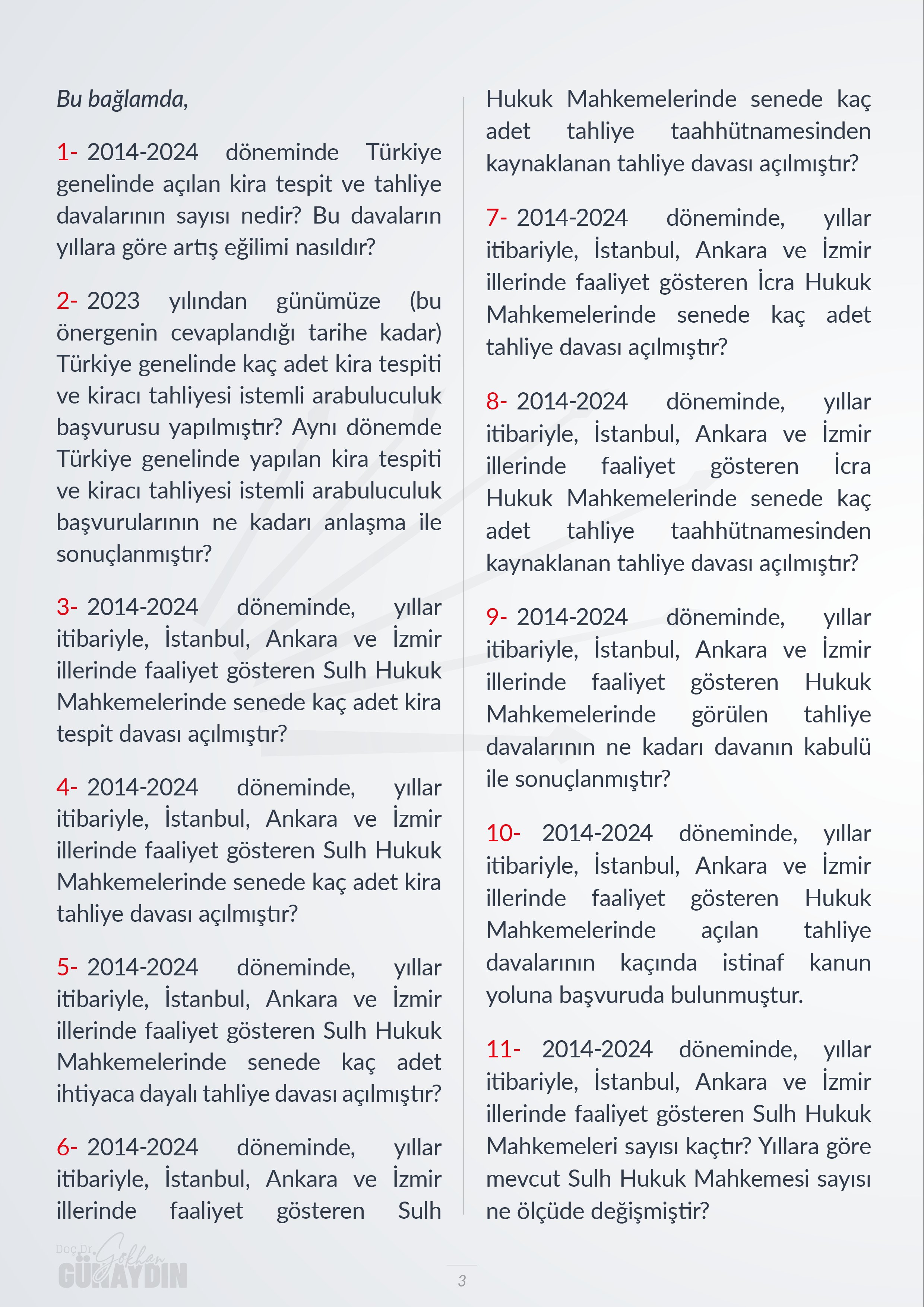 T.C. Adalet Bakanı Yılmaz Tunç'a konut kiralarındaki artışların ardından yaşanan tahliye ve kira tespit davaları ile ilgili sorular sorduk!