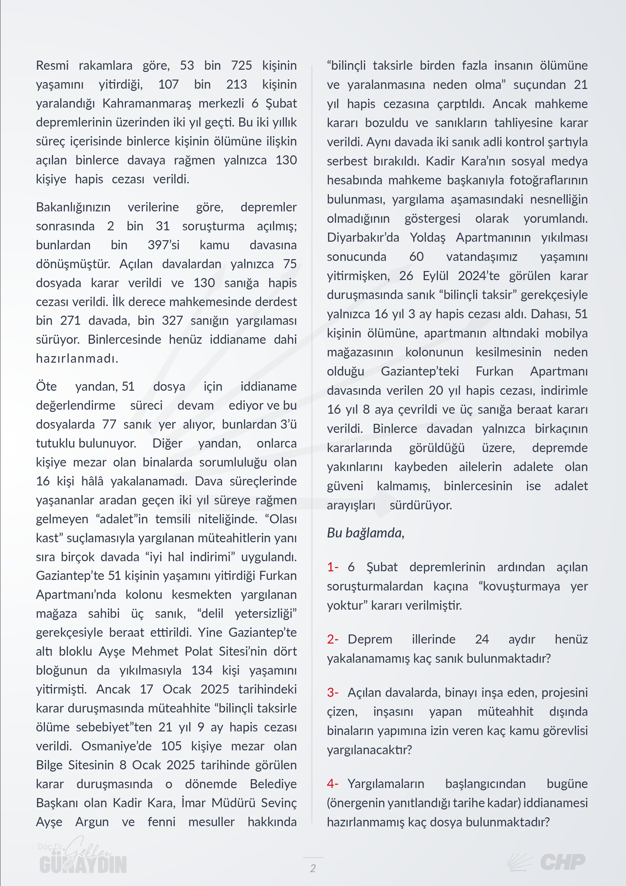 T.C. Adalet Bakanı Yılmaz Tunç'a 6 Şubat deprem felaketi dolayısıyla açılan davalar ile ilgili sorular sorduk!