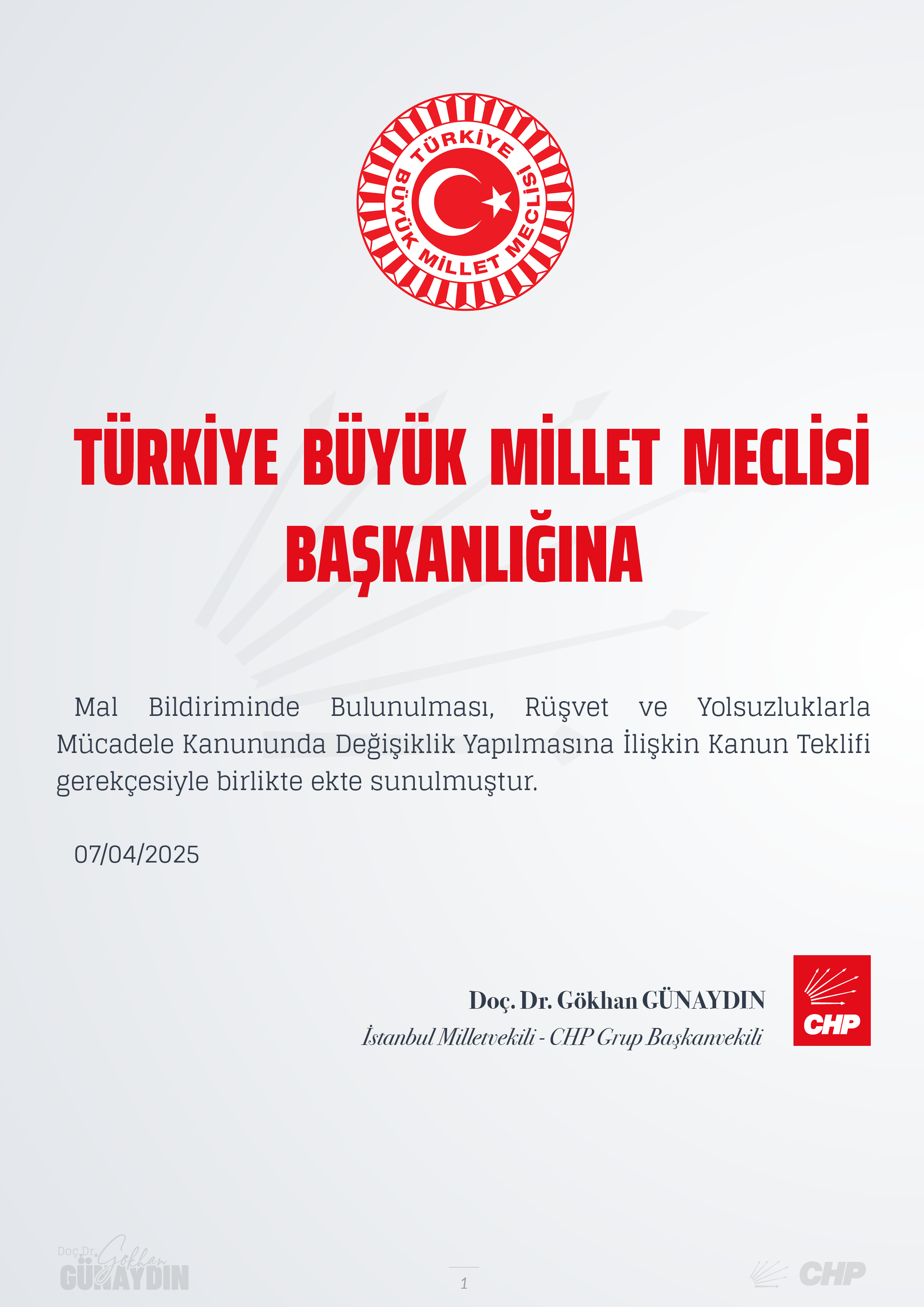 Cumhuriyet Halk Partisi Grup Başkanvekili Gökhan Günaydın, siyasetçilerin al varlığındaki değişim ile ilgili kanun teklifini TBMM Başkanlığı’na sundu.