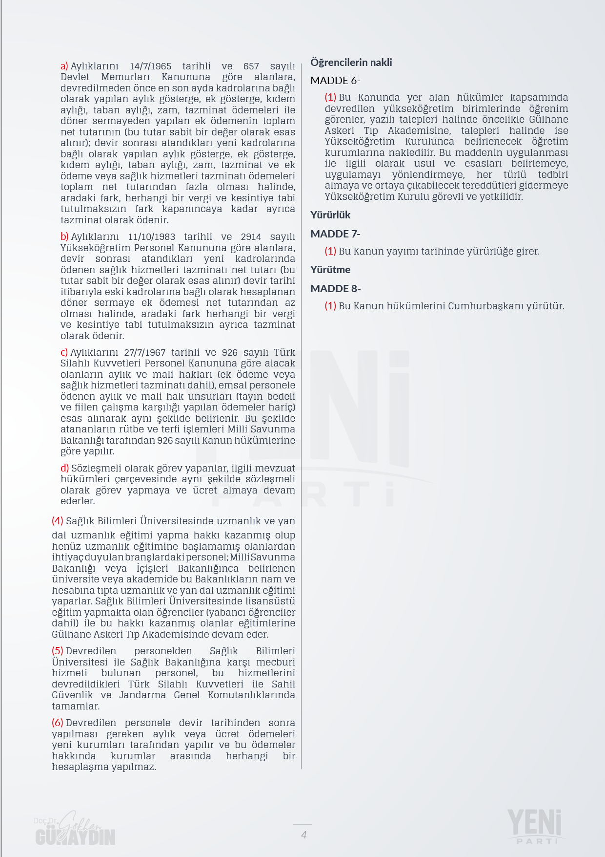 Görseli seçmek için tıklayın; sürükleyebilir veya Delete tuşuyla silebilirsiniz. Gökhan Günaydın