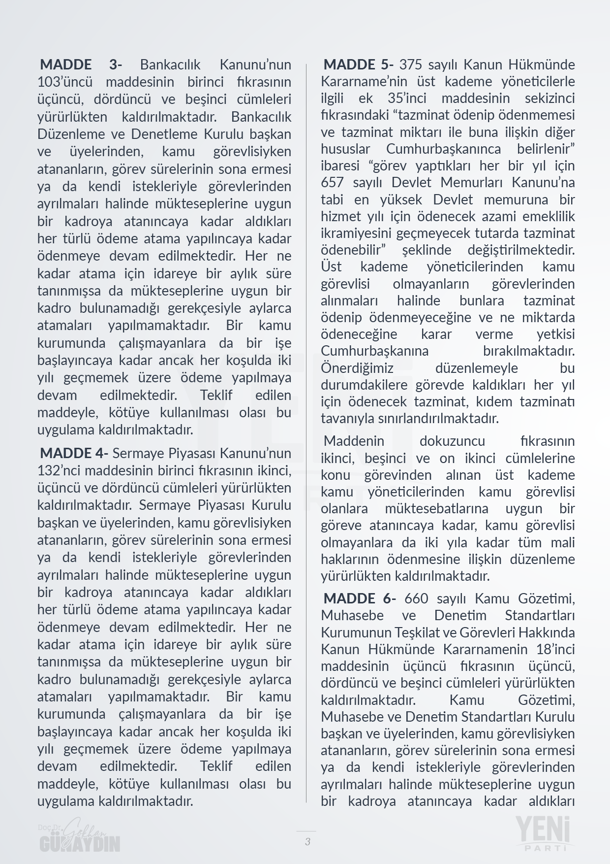 21.10.2026 SERMAYE PİYASASI KANUNU İLE  BAZI KANUN VE KHK'LARDA DEĞİŞİKLİK YAPILMAS INA İLİŞKİN KANUN TEKLİFİ - 03